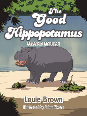 cover image of The Good Hippopotamus